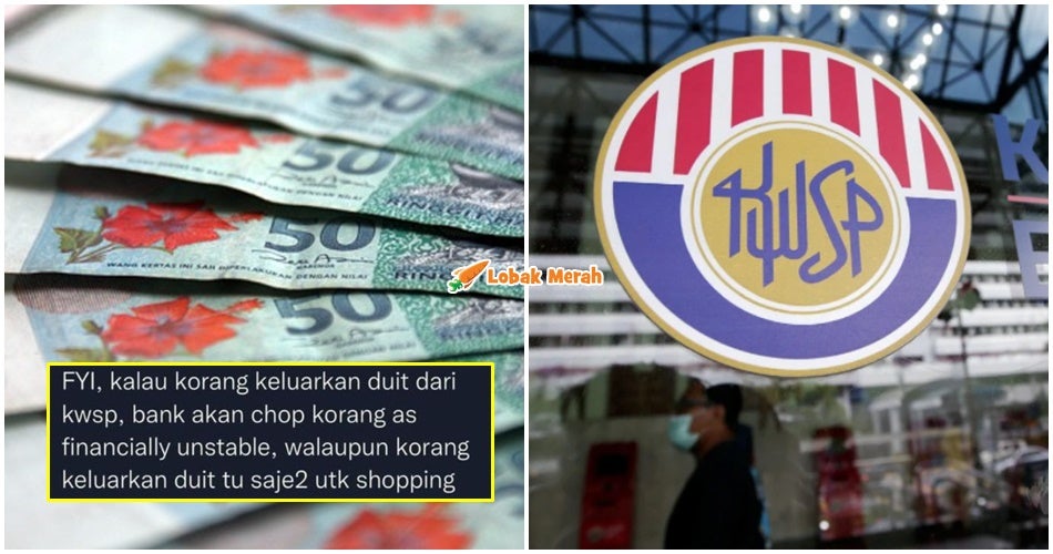 keluar duit kwsp bank chop kewangan tak stabil