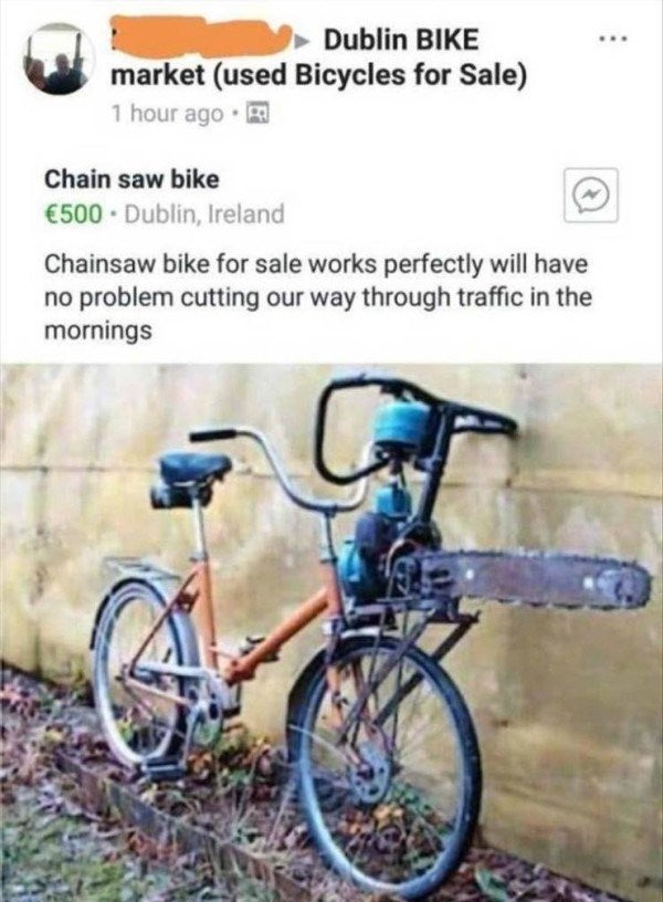 Chainsaw Bike Sale Works Perfectly Will Have No Problem Cutting Our Way Through Traffic Mornings