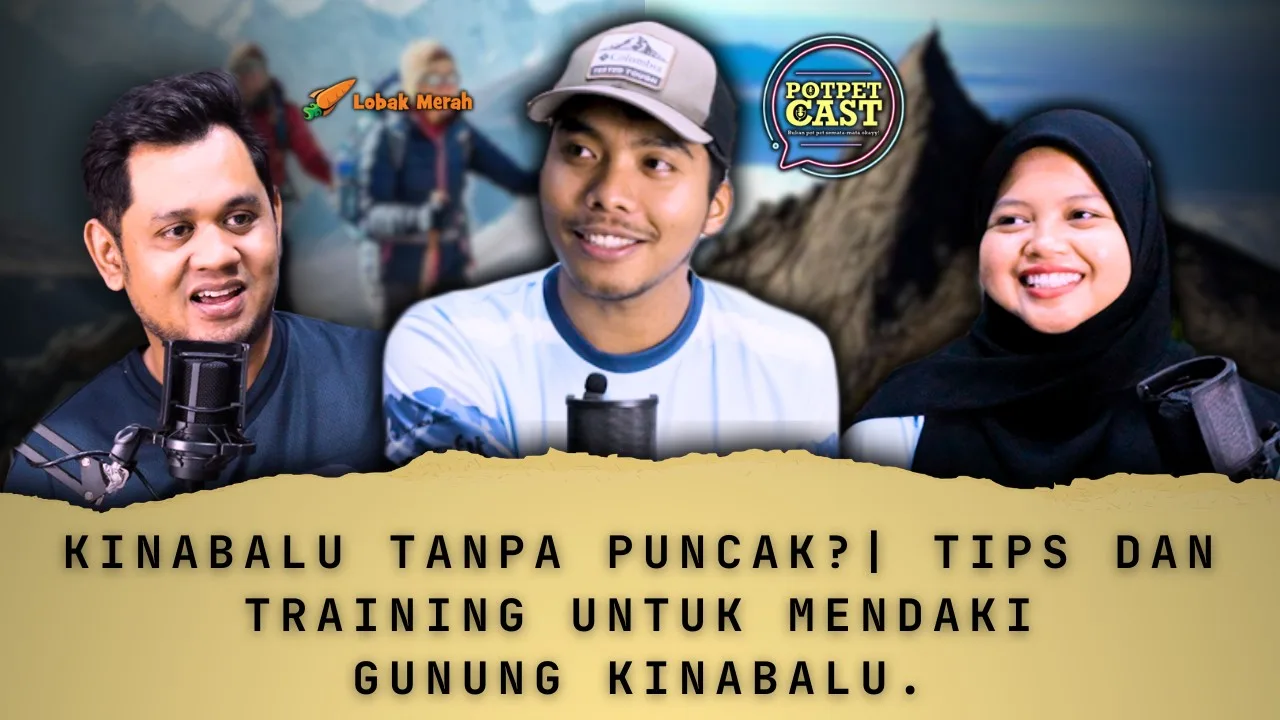 Potpetcast thumbnail Gunung Kinabalu