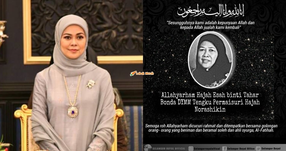 Bonda Tengku Permaisuri Selangor Meninggal Dunia Pagi Ini