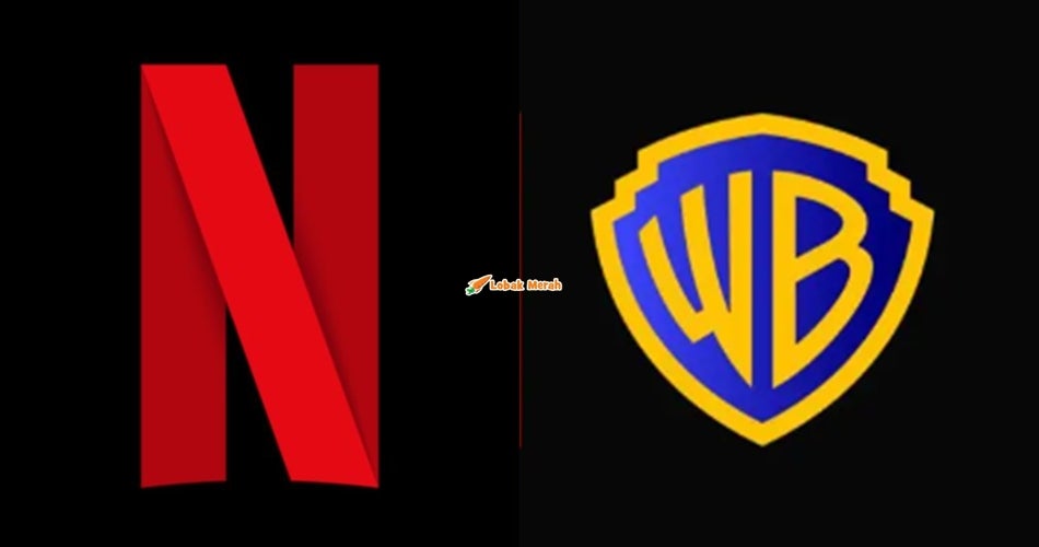 Platform Penstriman Netflix Umum Ambil Alih Syarikat Warner Bros