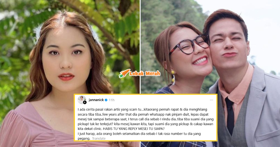 “Habis tu yang reply mesej tu siapa?” – Janna Nick Dedah Misteri Rakan Artis ‘Scam’ Pinjam Duit
