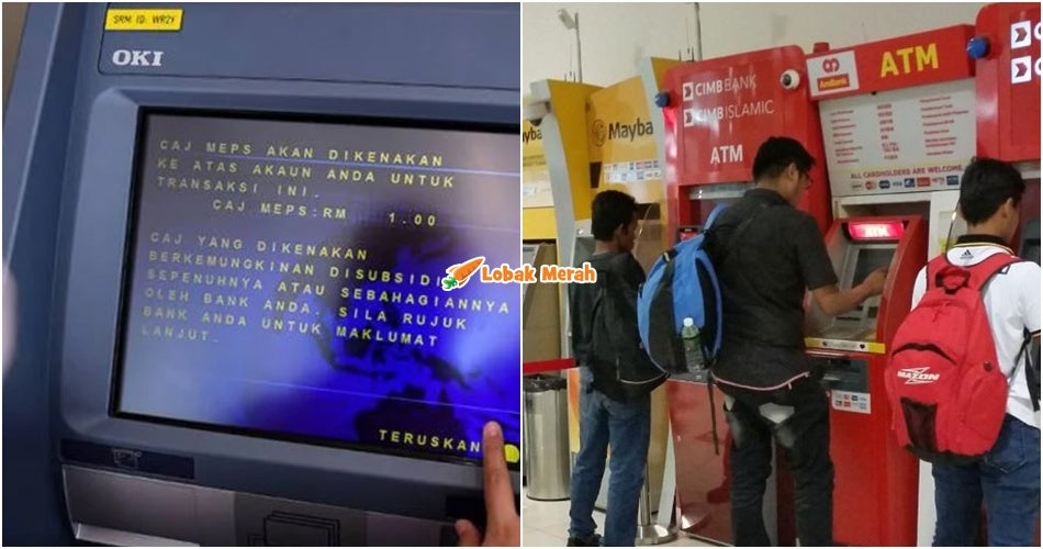 Bermula 1 Julai, Tiada Lagi Caj RM1 Di Semua Mesin ATM