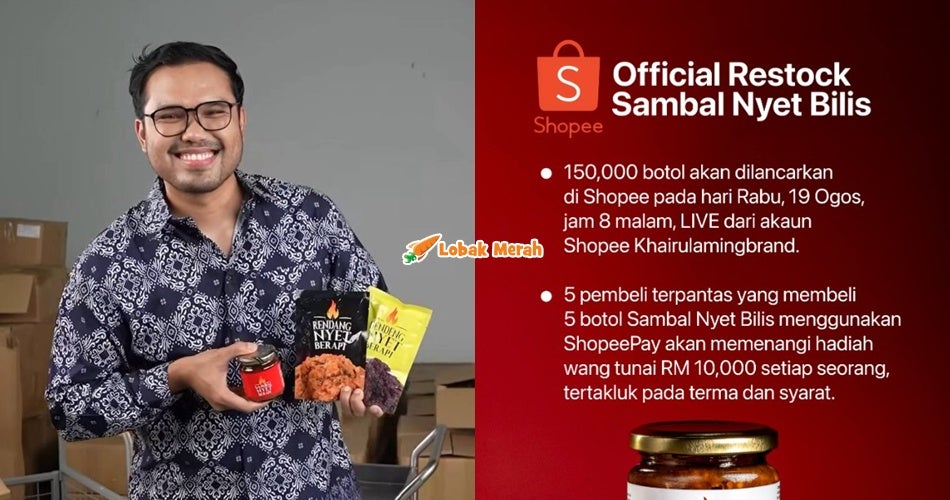 Khairul Aming ‘Restock’ Sambal Nyet Besar-Besaran, Hadiah RM 10,000 Untuk 5 Pembeli Terawal